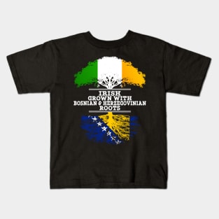 Irish Grown With Bosnian Herzegovinian Roots - Gift for Bosnian Herzegovinian With Roots From Bosnia  Herzegovina Kids T-Shirt